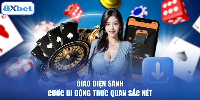 Giao diện sảnh cược di động trực quan sắc nét